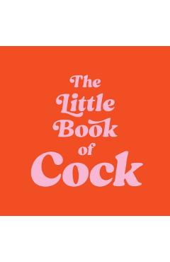 Poza produsului Little Book of Cock - Summersdale Publishers
