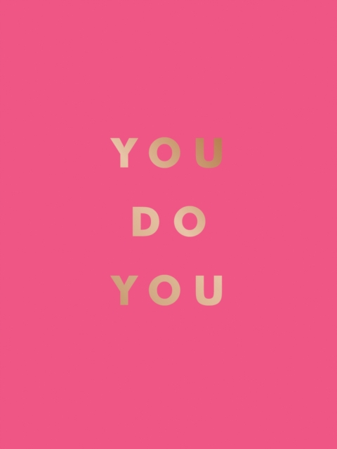 You Do You - Summersdale Publishers