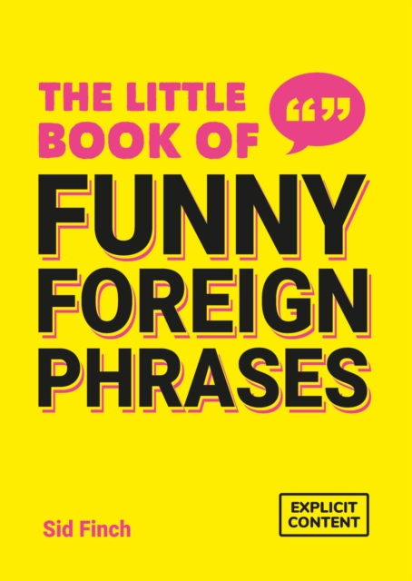 Little Book of Funny Foreign Phrases - Summersdale Publishers