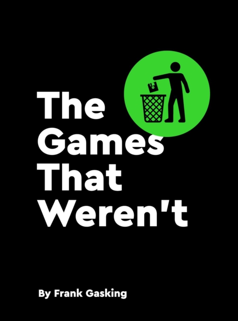 Games That Weren't - 