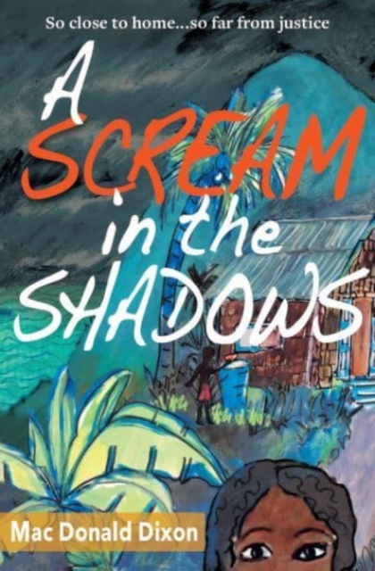 Scream in the Shadows - Mac Donald Dixon