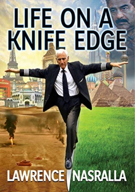 Life on a Knife Edge - Lawrence Nasrallah