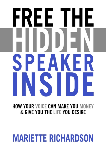 Free The Hidden Speaker Inside - Mariette Richardson