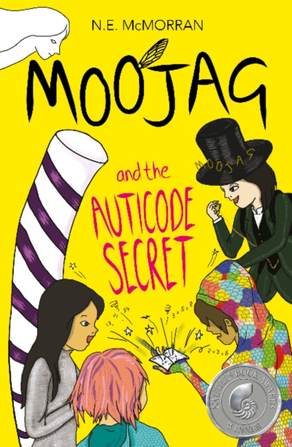 Moojag and the Auticode Secret - N.e. Mcmorran