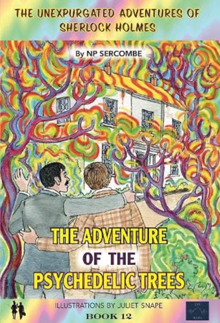 Adventure of the Psychedelic Trees - Np Sercombe