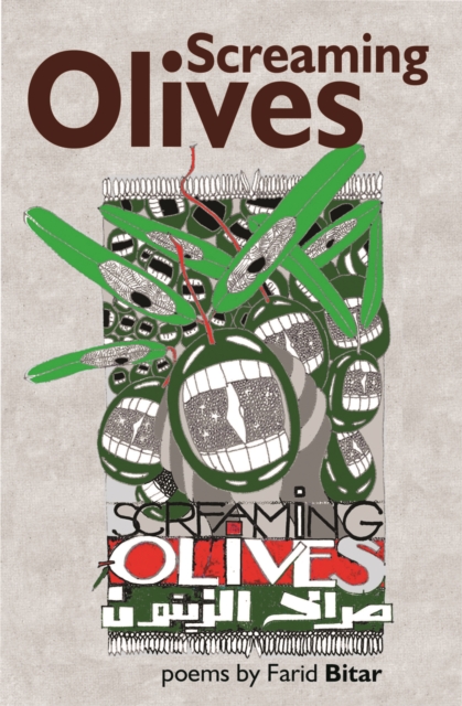 Screaming Olives - Farid Bitar