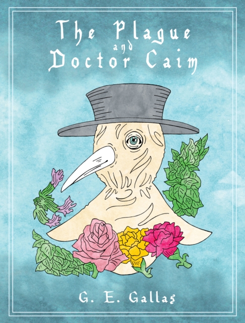 Plague and Doctor Caim - G.e. Gallas
