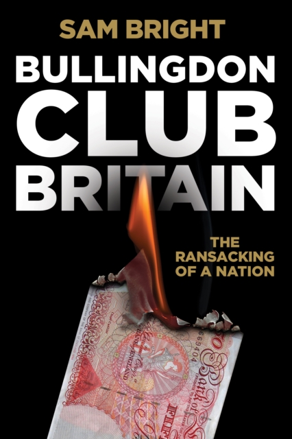 Bullingdon Club Britain - Sam Bright