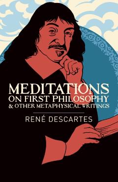 Coperta cărții 'Meditations on First Philosophy and Other Metaphysical Writings - Rene Descartes'