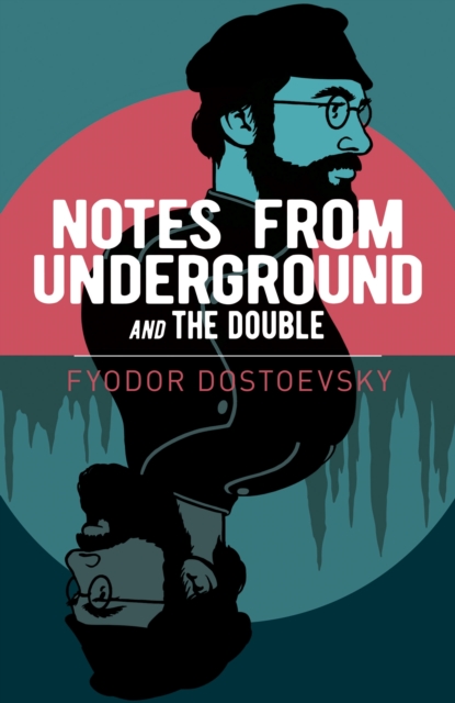 Coperta cărții 'Notes from Underground and The Double - Fyodor Dostoyevsky'