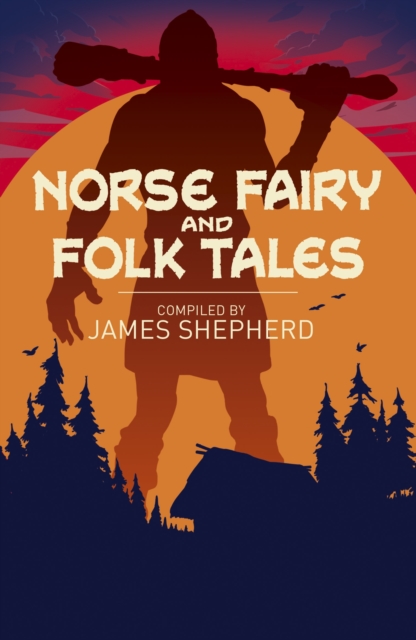 Norse Fairy & Folk Tales - Sir George Webbe|tibbits Dasent