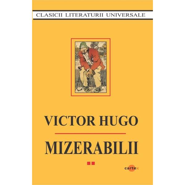 Mizerabilii Vol.1 + Vol.2 + Vol.3 - Victor Hugo