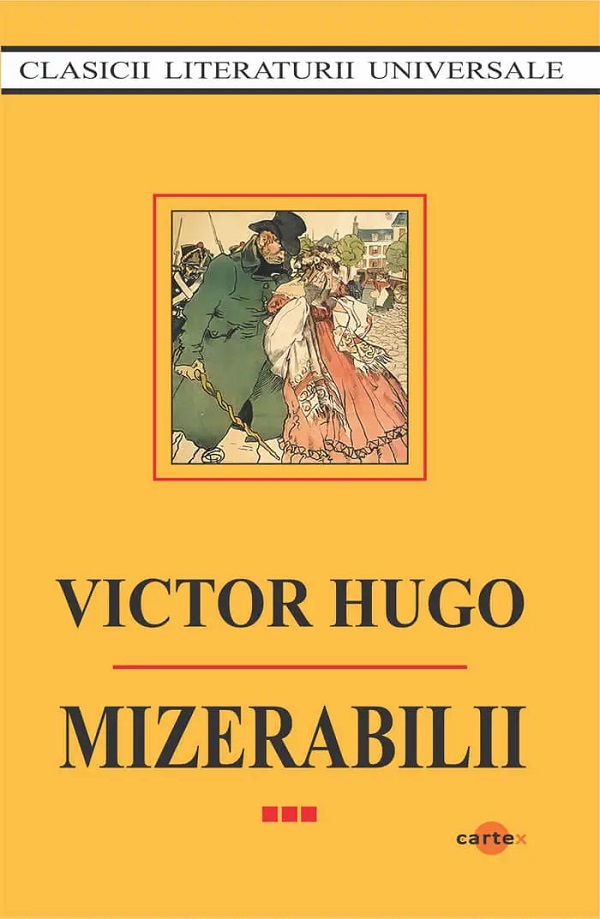 Mizerabilii Vol.1 + Vol.2 + Vol.3 - Victor Hugo