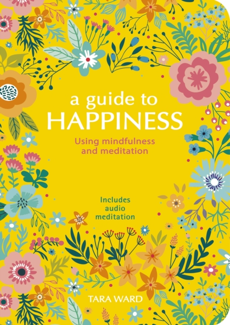Guide to Happiness - Tara Ward