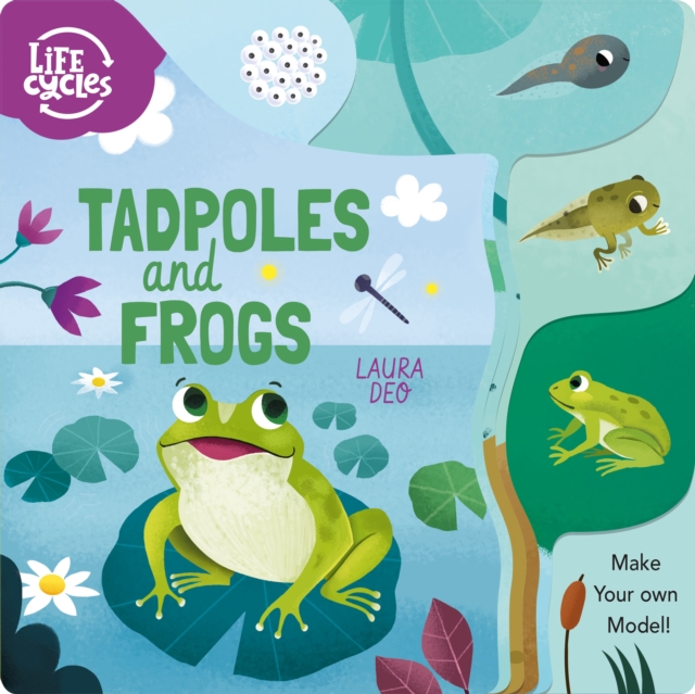 Tadpoles and Frogs - Annabel Savery