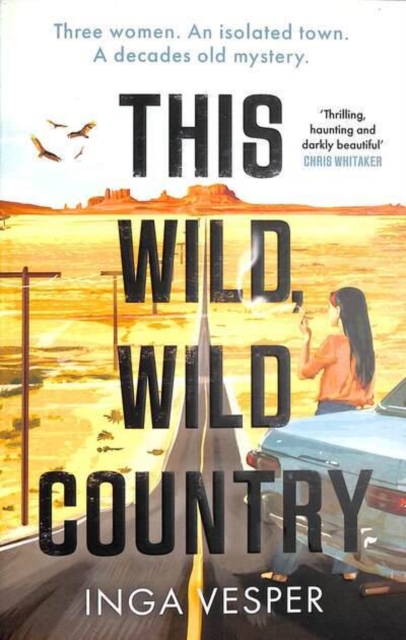 This Wild, Wild Country - Inga Vesper