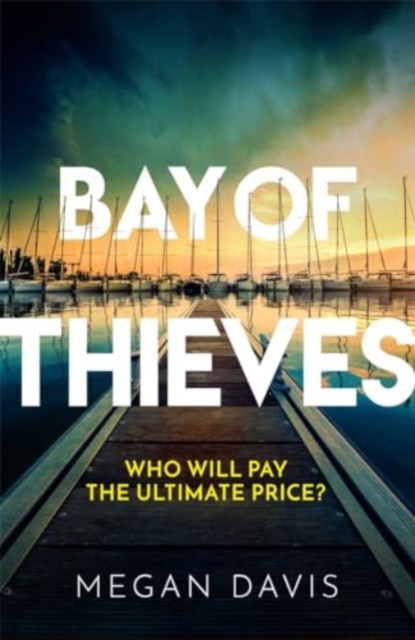 Bay of Thieves - Megan Davis