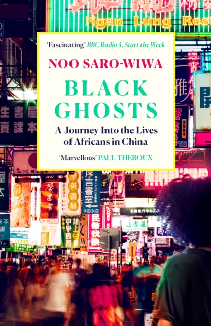 Black Ghosts - Noo Saro-wiwa