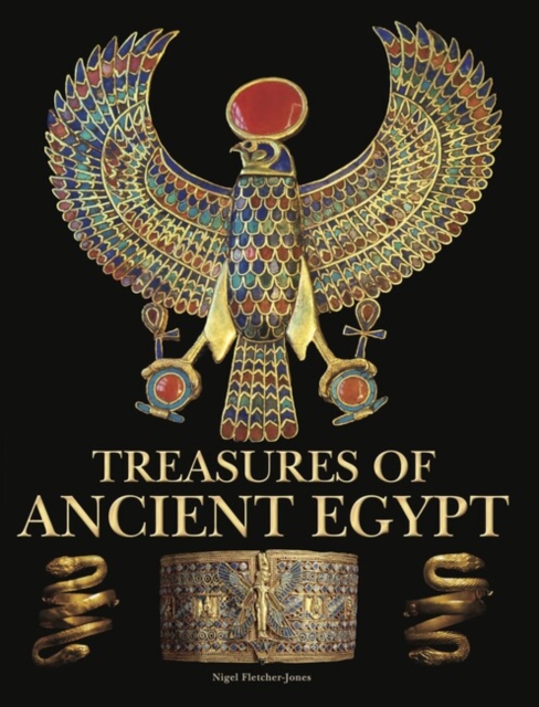 Treasures of Ancient Egypt - Nigel Fletcher-jones