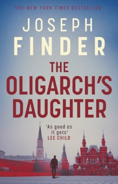 Oligarch's Daughter - Joseph Finder