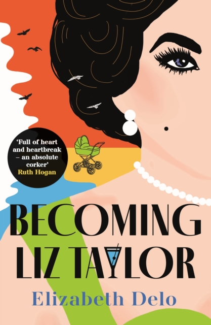 Becoming Liz Taylor - Elizabeth Delo