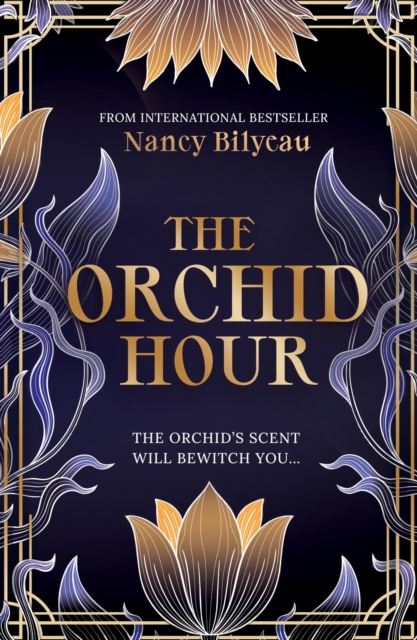 Orchid Hour - Nancy Bilyeau