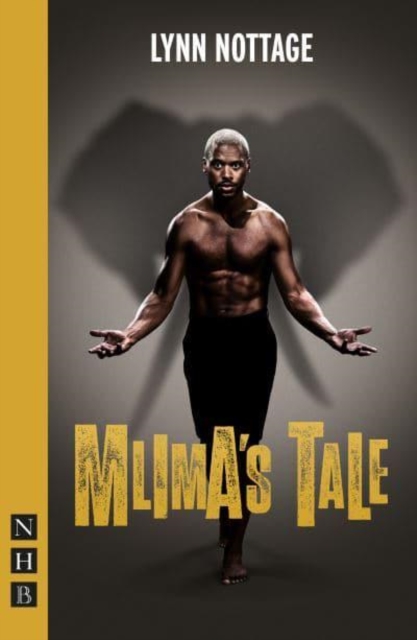 Mlima's Tale - Lynn Nottage