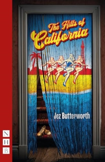 Hills of California - Jez Butterworth