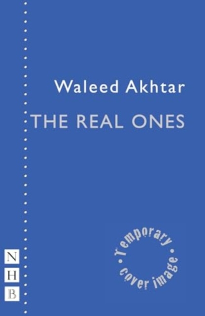 Real Ones - Waleed Akhtar