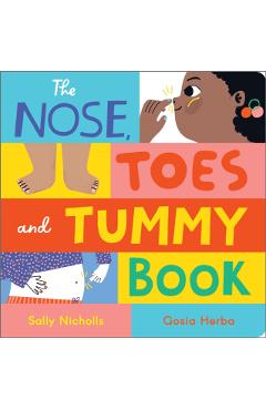Poza produsului Nose, Toes and Tummy Book - Sally Nicholls