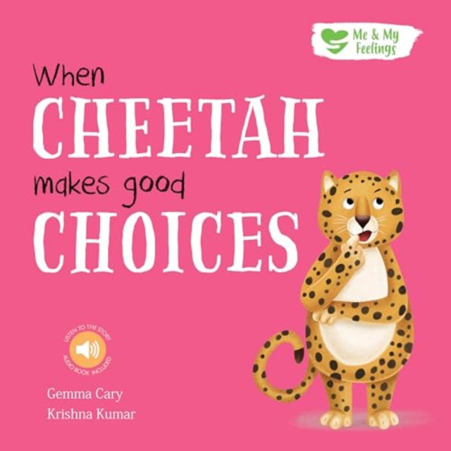 When Cheetah Makes Good Choices - Gemma Cary