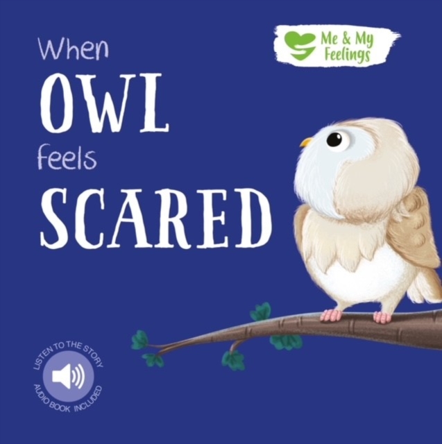 When Owl Feels Scared - Gemma Cary