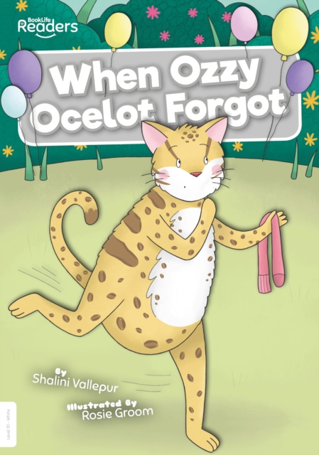 When Ozzy Ocelot Forgot - Shalini Vallepur