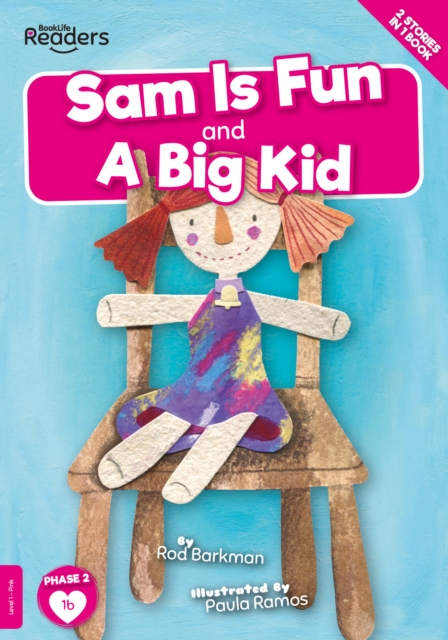 Sam is Fun and A Big Kid - Gemma Mcmullen