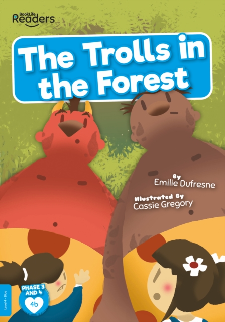 Trolls in the Forest - Emilie Dufresne