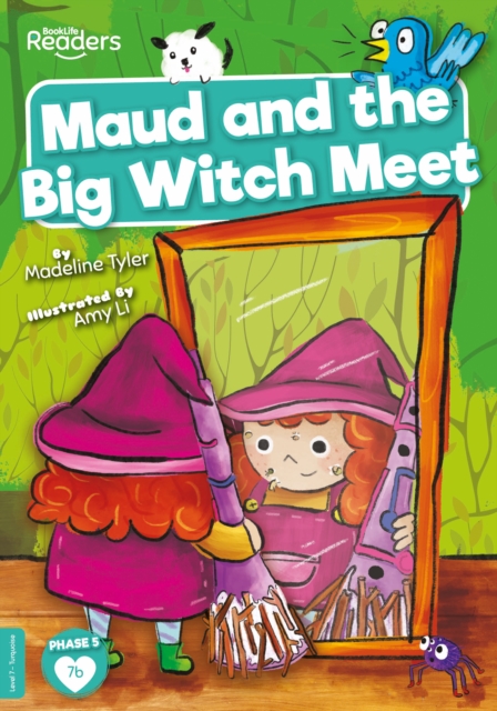 Maud and the Big Witch Meet - Madeline Tyler