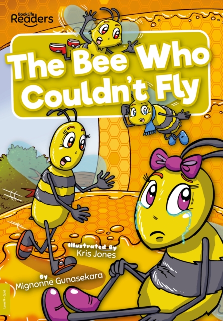 Bee Who Couldn't Fly - Mignonne Gunasekara