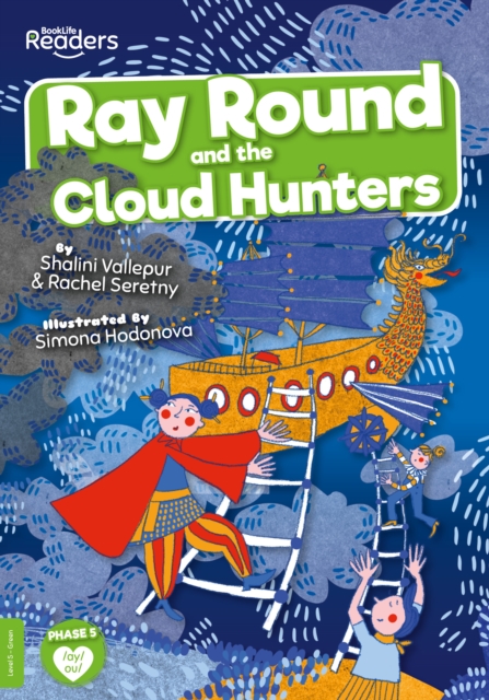 Ray Round and the Cloud Hunters - Rachel|vallepur Seretny