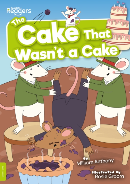 Cake That Wasn't a Cake - William Anthony