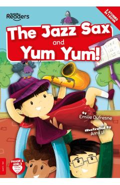 Poza produsului Yum Yum and the Jazz Sax - Emilie Dufresne
