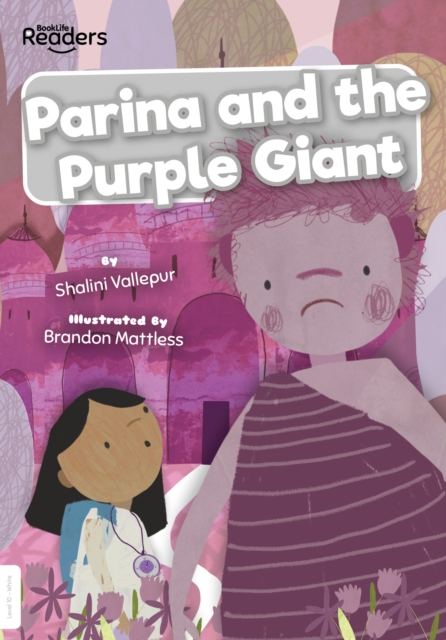 Parina and The Purple Giant - Shalini Vallepur