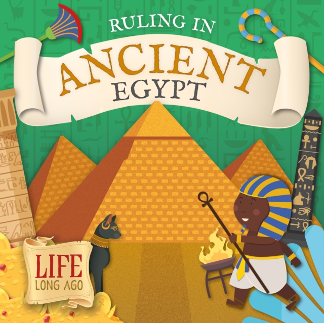 Ruling in Ancient Egypt - Robin Twiddy