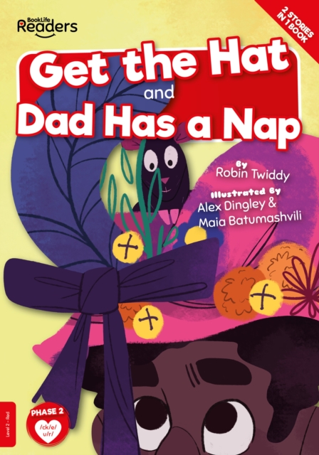 Get the Hat and Dad Has a Nap - Robin Twiddy