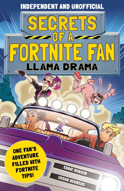 Secrets of a Fortnite Fan: Llama Drama (Independent & Unofficial) - Eddie Robson