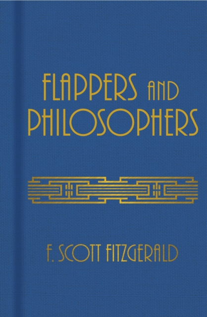 Flappers and Philosophers - F. Scott Fitzgerald