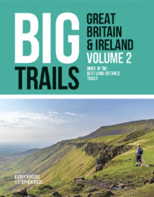 Big Trails: Great Britain & Ireland Volume 2 - 