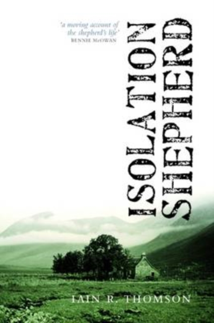 Isolation Shepherd - Iain Thomson