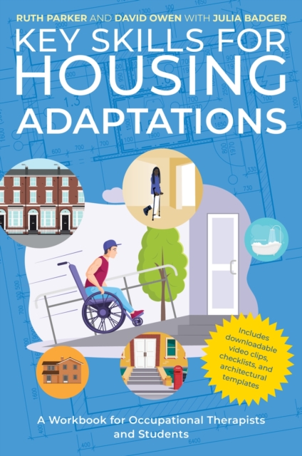 Key Skills for Housing Adaptations - Ruth|badger Parker
