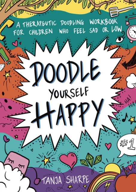 Doodle Yourself Happy - Tanja Sharpe