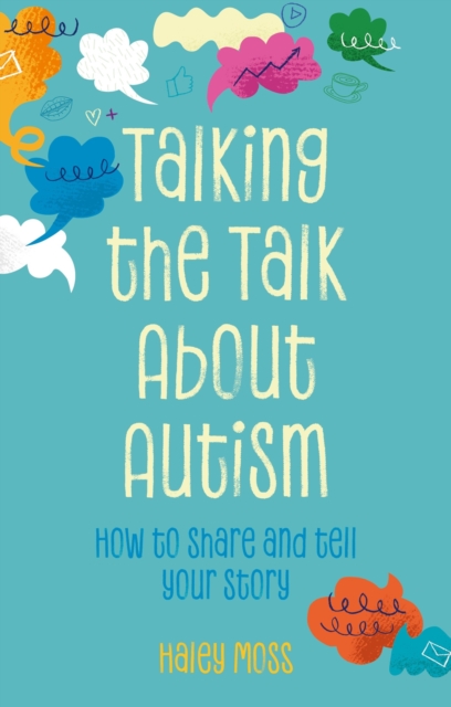 Talking the Talk About Autism - Haley Moss